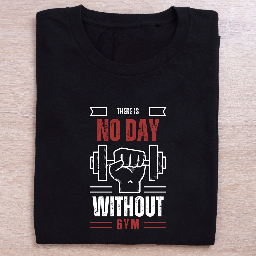 There Is No Day Without Gym (Unisex T-Shirt)
